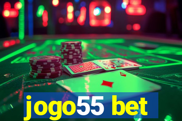 jogo55 bet