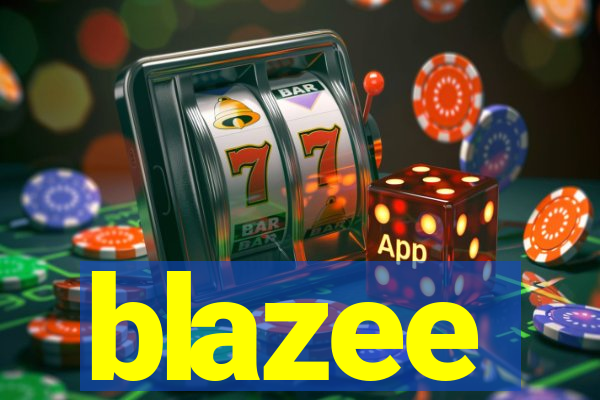 blazee