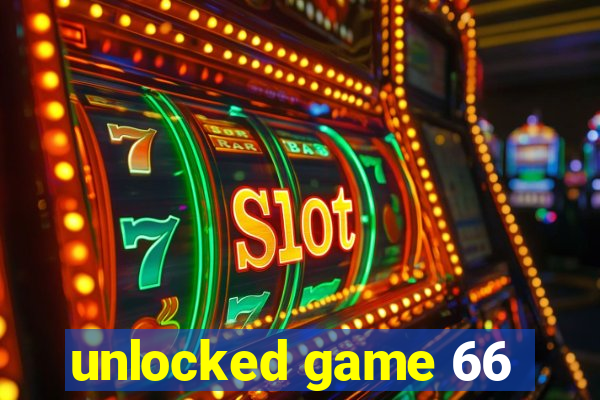 unlocked game 66