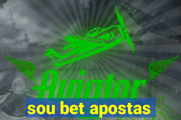 sou bet apostas