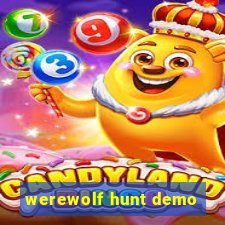 werewolf hunt demo