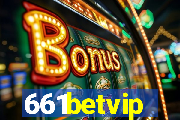 661betvip