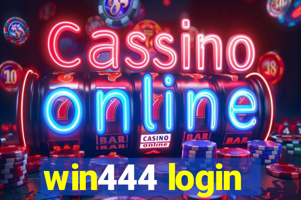 win444 login