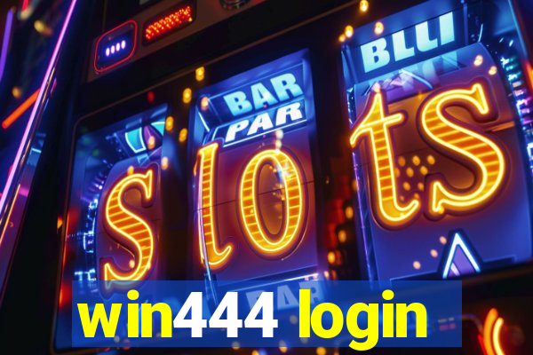 win444 login