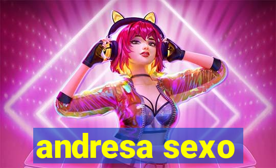 andresa sexo