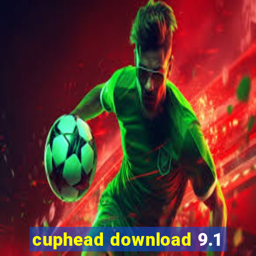 cuphead download 9.1