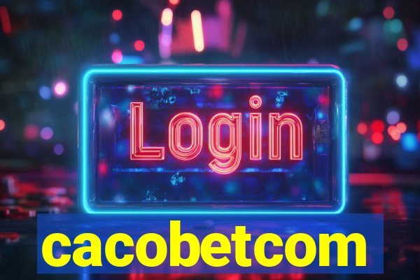 cacobetcom