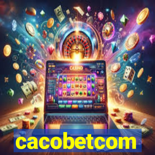 cacobetcom