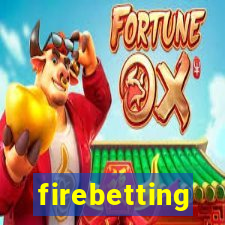 firebetting