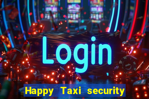 Happy Taxi security password road road 96