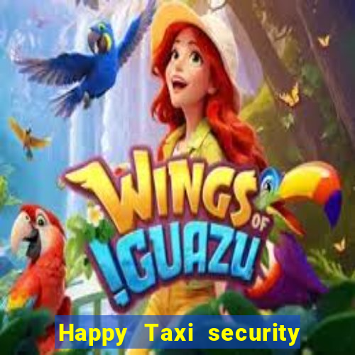 Happy Taxi security password road road 96