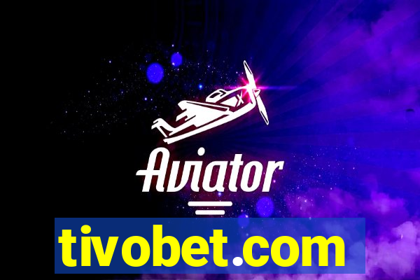 tivobet.com