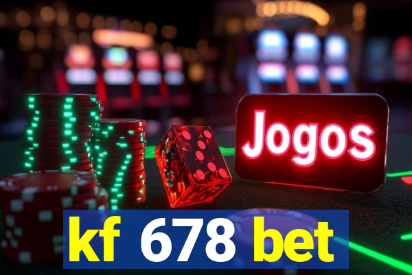 kf 678 bet