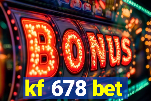 kf 678 bet