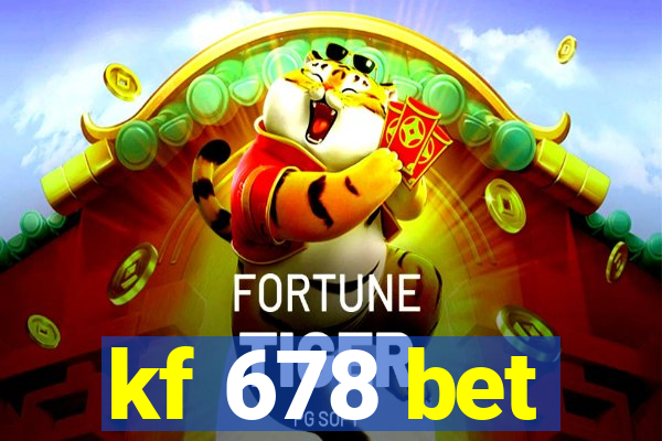 kf 678 bet