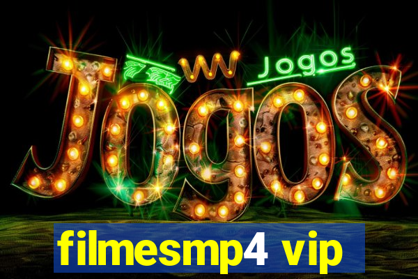 filmesmp4 vip