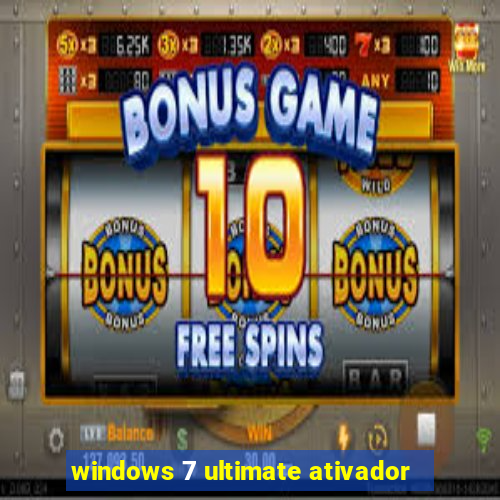 windows 7 ultimate ativador