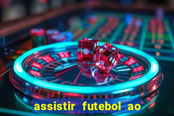 assistir futebol ao vivo gratis no sportv