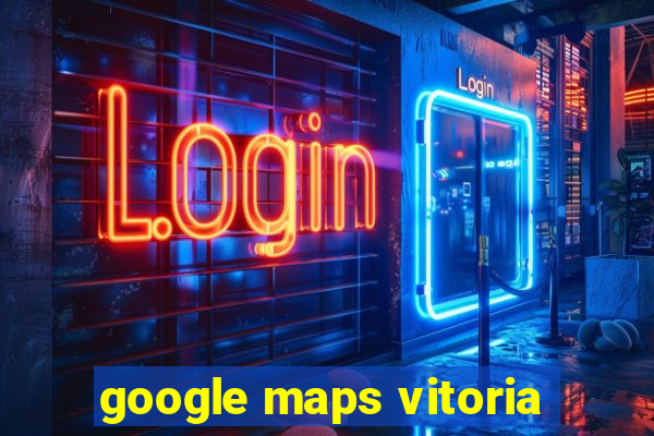 google maps vitoria