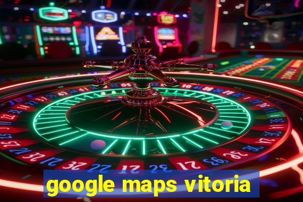 google maps vitoria