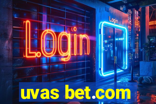 uvas bet.com