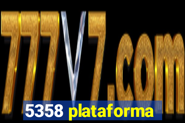 5358 plataforma