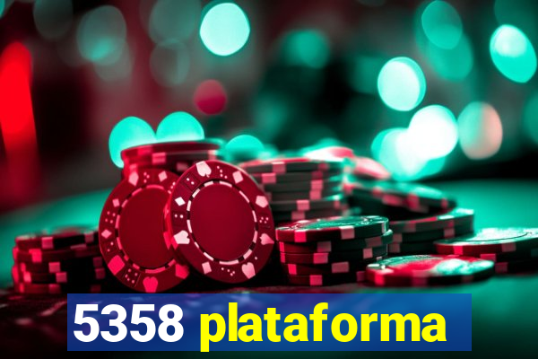 5358 plataforma