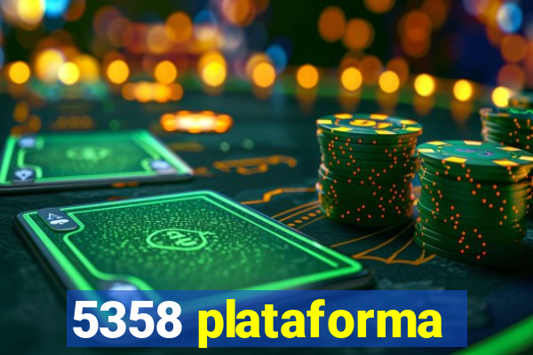 5358 plataforma