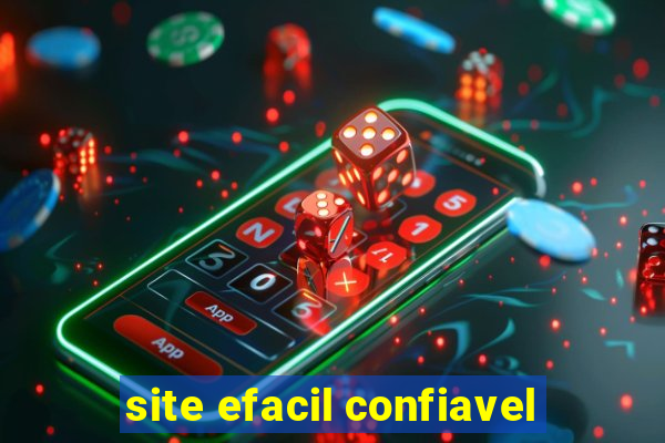 site efacil confiavel