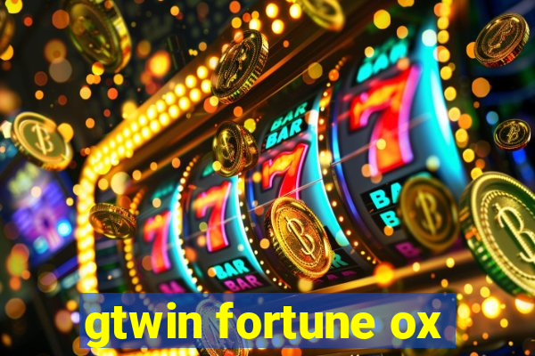 gtwin fortune ox