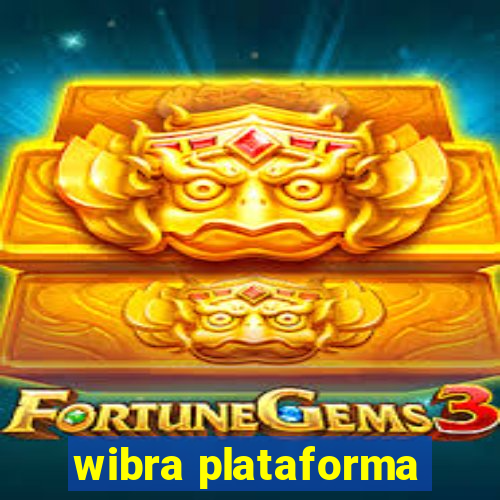 wibra plataforma