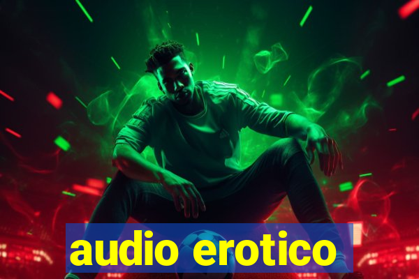 audio erotico