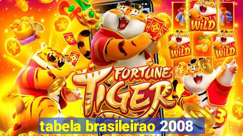 tabela brasileirao 2008