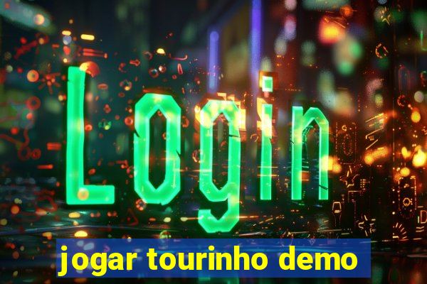 jogar tourinho demo