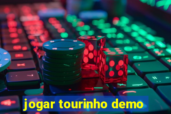 jogar tourinho demo