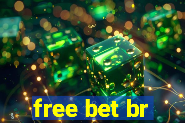 free bet br