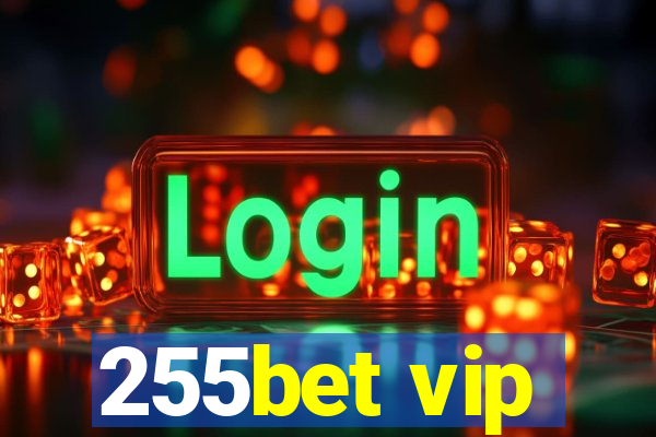 255bet vip