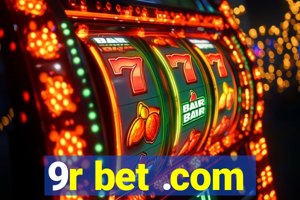 9r bet .com