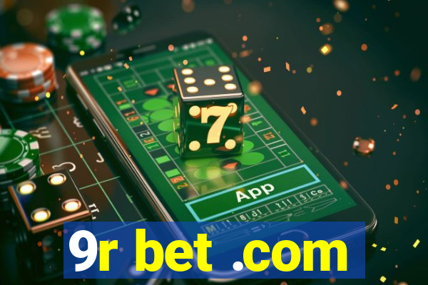 9r bet .com