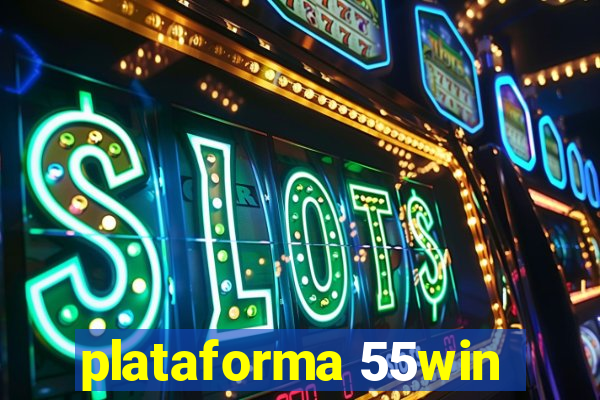 plataforma 55win