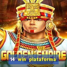 14 win plataforma de jogos