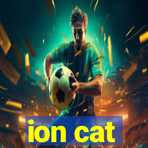 ion cat