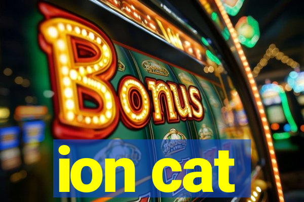 ion cat