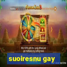 suoiresnu gay