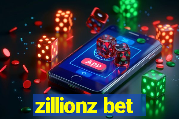 zillionz bet