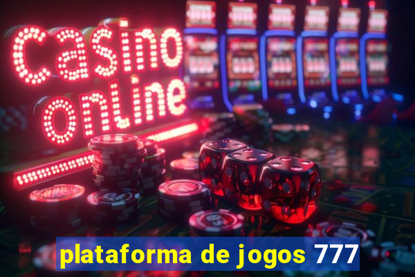 plataforma de jogos 777