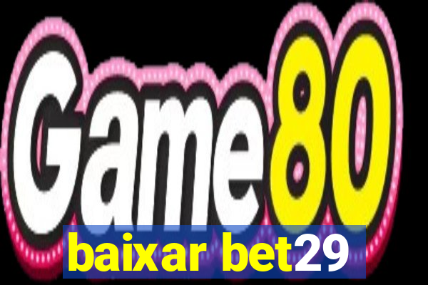 baixar bet29