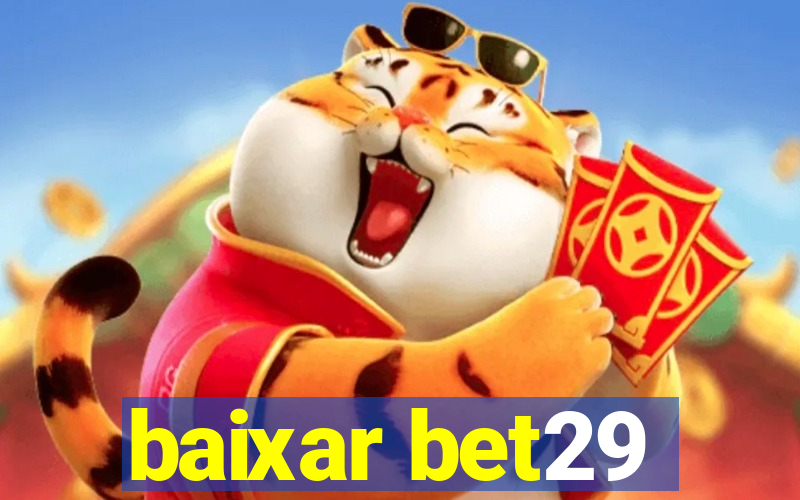 baixar bet29