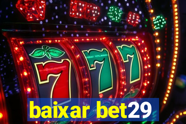 baixar bet29