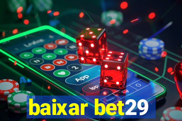 baixar bet29